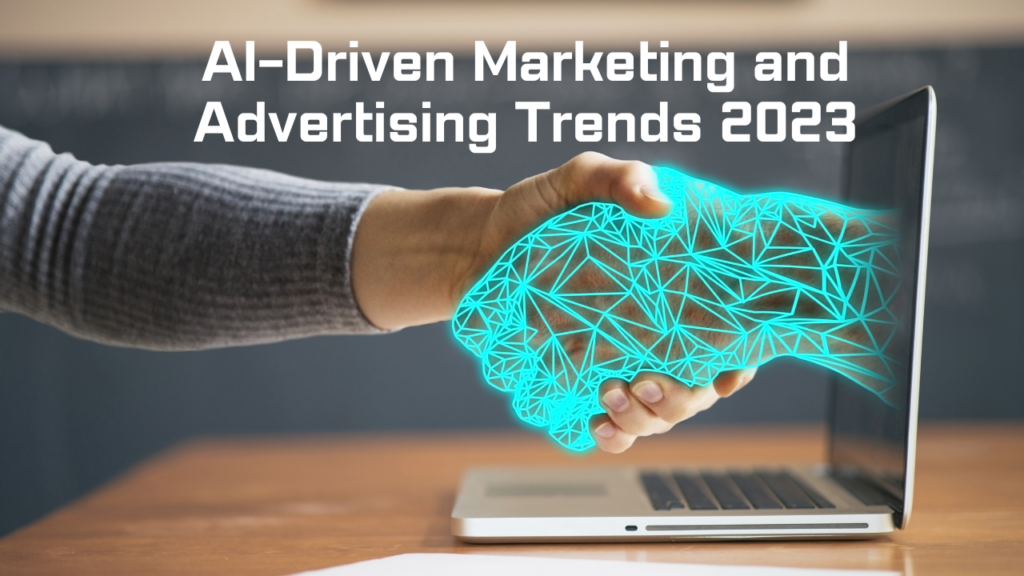 AI-Driven Marketing and Advertising trends